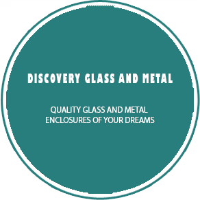 Discovery Glass and Metal